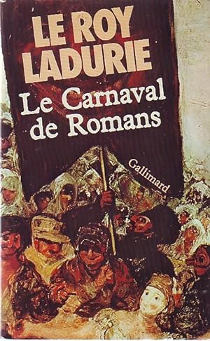 Le carnaval de Romans - De la Chandeleur au mercredi des Cendres 1579-1580 -