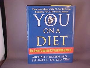 You on a Diet : The Owner's Manual for Waist Management