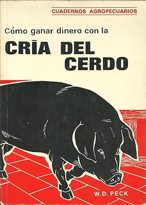 COMO GANAR DINERO CON LA CRÍA DEL CERDO