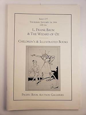 Seller image for Sale 177 Thursday, January 14, 1999 L Frank Baum & the Wizard of Oz; Children's & Illustrated Books for sale by WellRead Books A.B.A.A.