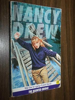 Nancy Drew #77: The Haunted Bridge