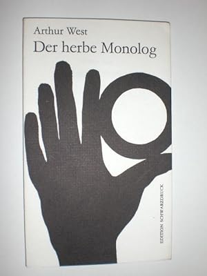 Der herbe Monolog. Ein Zyklus. Mit einem Geleitwort v. Peter Turrini.