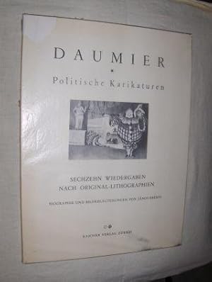 Seller image for DAUMIER Politische Karikaturen. Sechzehn Wiedergaben nach Original-Lithographien. for sale by Antiquariat am Ungererbad-Wilfrid Robin