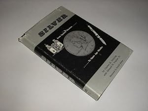 Imagen del vendedor de Silver from Spanish Missions to Space Age Missiles a la venta por Pacific Rim Used Books  LLC