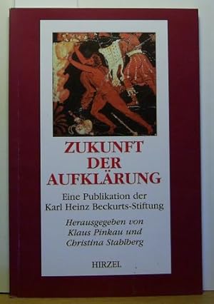 Seller image for Zukunft der Aufklrung : eine Publikation der Karl-Heinz-Beckurts-Stiftung ; Vortrge des Symposiums "Zukunft der Aufklrung" d,7./8. Oktober 1999. Mit Beitrgen von Wolfgang Donsbach, u.a." for sale by Antiquariat Kastanienhof