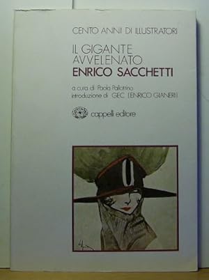 Seller image for Il Gigante avvelenato Enrico Sacchetti. Introduzione di GEC (Enrico Gianeri)., for sale by Antiquariat Kastanienhof