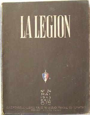 La Légion - prendre parti hardiment. N° 24 mai 1943.