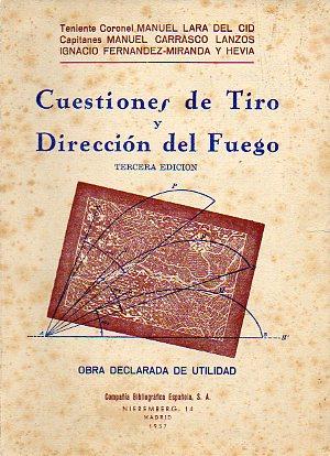 Imagen del vendedor de CUESTIONES DE TIRO Y DIRECCIN DEL FUEGO. 2 vols. Texto y Lminas. 3 ed. a la venta por angeles sancha libros