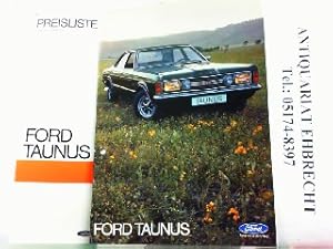 Bild des Verkufers fr Ford Taunus. Mit beiliegender Preisliste von 1972. zum Verkauf von Antiquariat Ehbrecht - Preis inkl. MwSt.