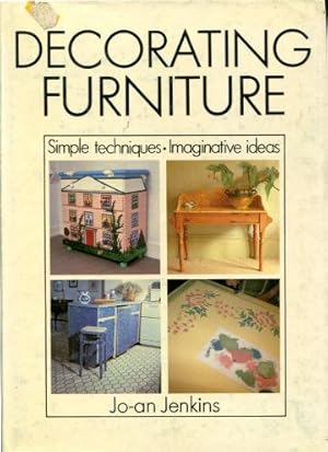 DECORATING FURNITURE. SIMPLE TECHNIQUES. IMAGINATIVE IDEAS.