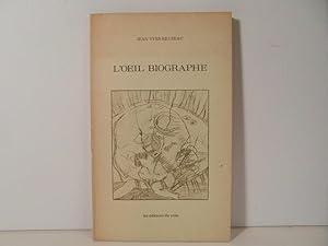 Seller image for L'oeil biographe for sale by Bidonlivre