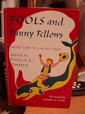 Image du vendeur pour Fools and Funny Fellows - More "Time to Laught" Tales mis en vente par Carol's Cache