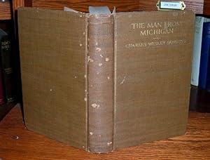 Seller image for The Man From Michigan: A Western Story for sale by Old Scrolls Book Shop