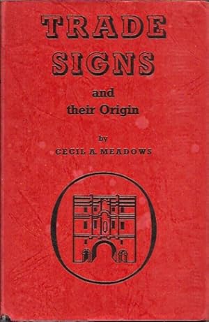 Image du vendeur pour Trade Signs and Their Origin mis en vente par San Francisco Book Company