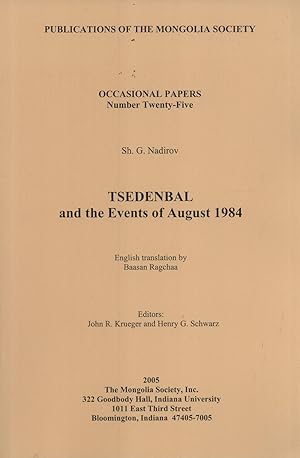 Imagen del vendedor de Tsedenbal and the Events of August 1984 (Occasional Papers, Number 25) a la venta por Masalai Press