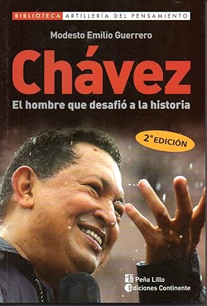 CHAVEZ, El hombre que desafió a la historia