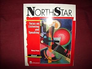 Seller image for NorthStar Advanced : Focus on Listening and Speaking. for sale by Der-Philo-soph