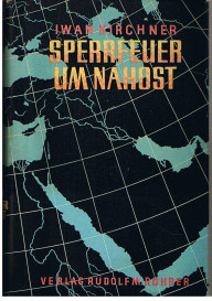 Seller image for Sperrfeuer um Nahost: Der Kampf um Vorderasien und gypten vom Mittelalter bis zur Gegenwart. for sale by Allguer Online Antiquariat