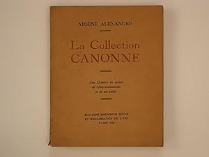 La collection Canonne. Une histoire en action de l'Impressionisme et de ses suites