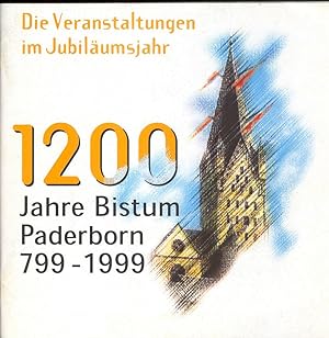 Bild des Verkufers fr Mehr als man glaubt. 1200 Jahre Bistum Paderborn 799 - 1999. Die Veranstaltungen im Jubilumsjahr zum Verkauf von Paderbuch e.Kfm. Inh. Ralf R. Eichmann
