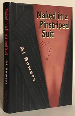 Naked in a Pinstriped Suit.