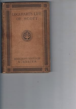 Selections from Lockhart's Life of Scott