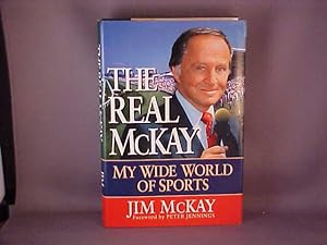 Seller image for The Real McKay: My Wide World of Sports for sale by Gene The Book Peddler
