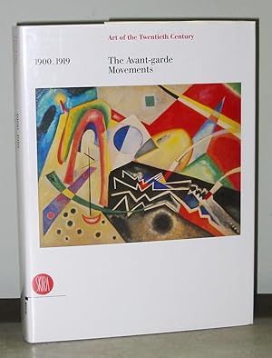 The Avant-Garde Movements 1900 - 1919: Art of the Twentieth Century