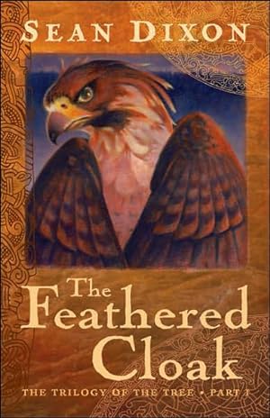 The Feathered Cloak (The Trilogy of the Tree, Part I)