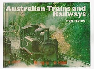 AUSTRALIAN TRAINS AND RAILWAYS