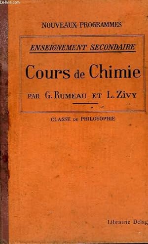 Seller image for COURS DE CHIMIE, CLASSE DE PHILOSOPHIE for sale by Le-Livre