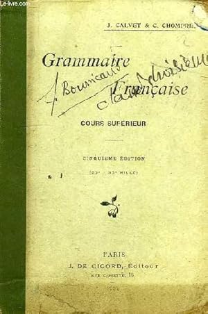 Bild des Verkufers fr GRAMMAIRE FRANCAISE, COURS SUPERIEUR zum Verkauf von Le-Livre