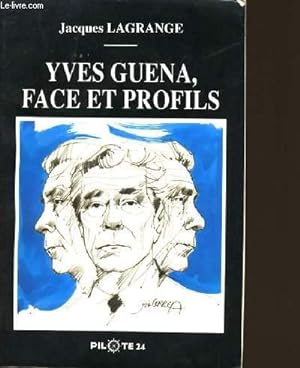 Bild des Verkufers fr YVES GUENA, FACE ET PROFILS. zum Verkauf von Le-Livre