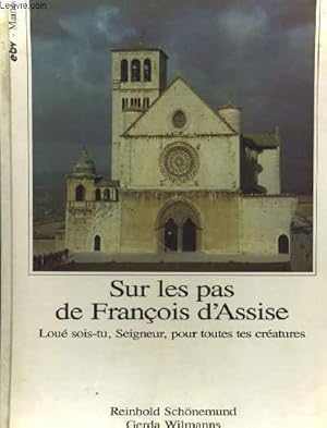 Bild des Verkufers fr SUR LES PAS DE FRANCOIS D'ASSISE. zum Verkauf von Le-Livre