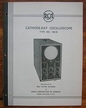 Seller image for RCA Cathode-Ray Oscilloscope Type No. 160-B. for sale by Monkey House Books