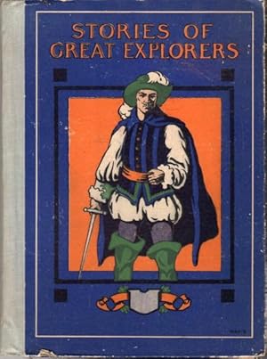 Stories of Great Explorers Through North America, South America and Africa