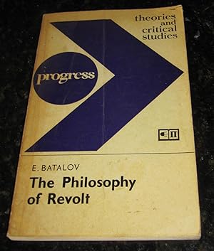 The Philosophy of Revolt (Criticism of Left Radical Ideology)