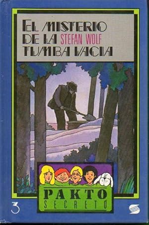 Bild des Verkufers fr PAKTO SECRETO. 3. EL MISTERIO DE LA TUMBA VACA. Ilustrs. Rainer Stolte. zum Verkauf von angeles sancha libros