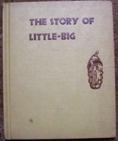 Image du vendeur pour The Story of Little-Big mis en vente par Wordbank Books