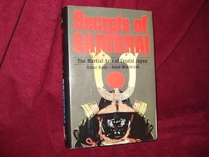 Seller image for Secrets of the Samurai. The Martial Arts of Feudal Japan. for sale by BookMine