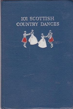 Seller image for 101 Scottish Dances Country Dances for sale by Shamrock Books