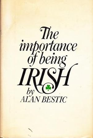 Seller image for The IMPORTANCE OF BEING IRISH for sale by Shamrock Books