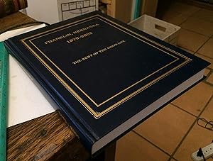 Image du vendeur pour Franklin, Nebraska 1879-2002: The Best of the Good Life (History of the City of Franklin 1883-2002) mis en vente par Xochi's Bookstore & Gallery