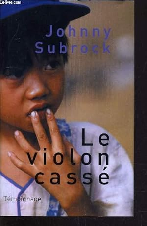 Image du vendeur pour LE VIOLON CASSE. mis en vente par Le-Livre