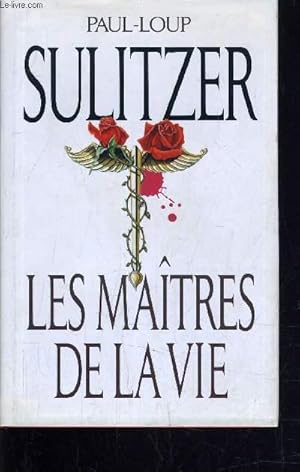 Image du vendeur pour LES MAITRES DE LA VIE. mis en vente par Le-Livre