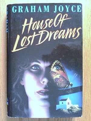 House of Lost Dreams - signed first edition