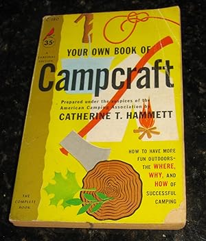 Seller image for Your Own Book of Campcraft - Prepared under the auspices of th American Camping Association for sale by Makovski Books