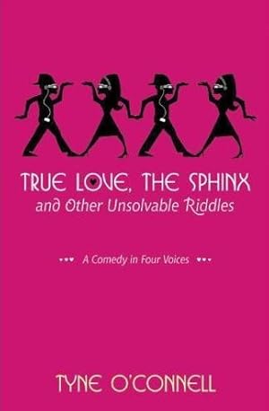 Image du vendeur pour True Love, The Sphinx, and Other Unsolvable Riddles mis en vente par Bookmarc's