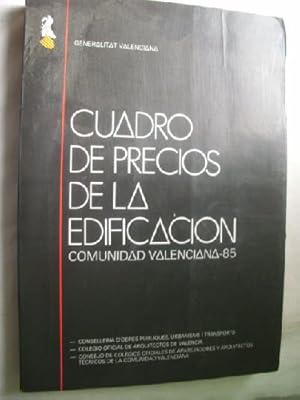 CUADRO DE PRECIOS DE LA EDIFICACIÓN. COMUNIDAD VALENCIANA 85