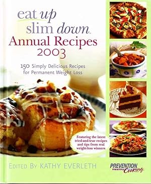 Eat Up, Slim Down. Annual Recipes 2003